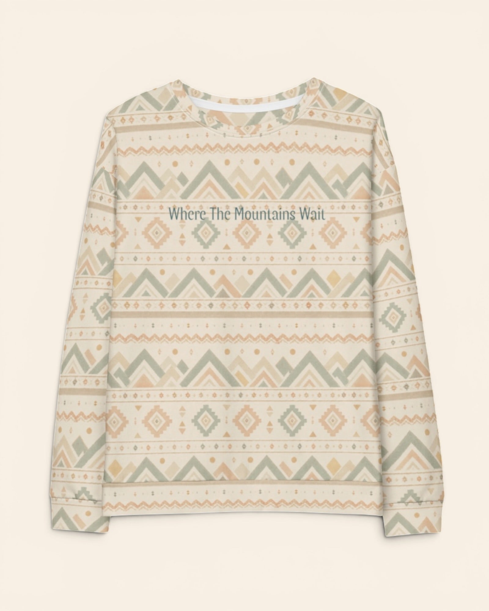 Where The Mountains Wait Crewneck Sweatshirt, with mountain-inspired geometric bands in sage, sand, and peach print